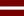 Latvia