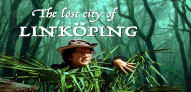 The Lost City of Linköping