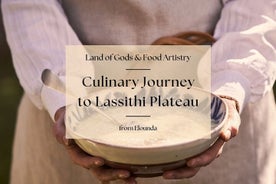 Viaggio culinario all'altopiano di Lassithi. Land of Gods & Food Artistry di Elounda