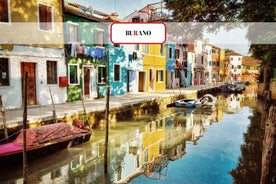 The Islands of the Venice Lagoon: Murano, Burano and Torcello